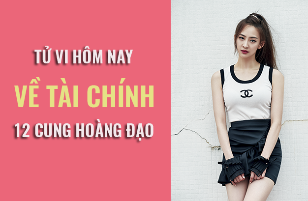 Tử vi hôm nay (5/6/2019) về tài chính của 12 cung hoàng đạo: Tài chính Ma Kết đủ ăn đủ tiêu - Ảnh 1. Tử vi hôm nay (5/6/2019) về tài chính của 12 cung hoàng đạo: Tài chính Ma Kết đủ ăn đủ tiêu - Ảnh 1.