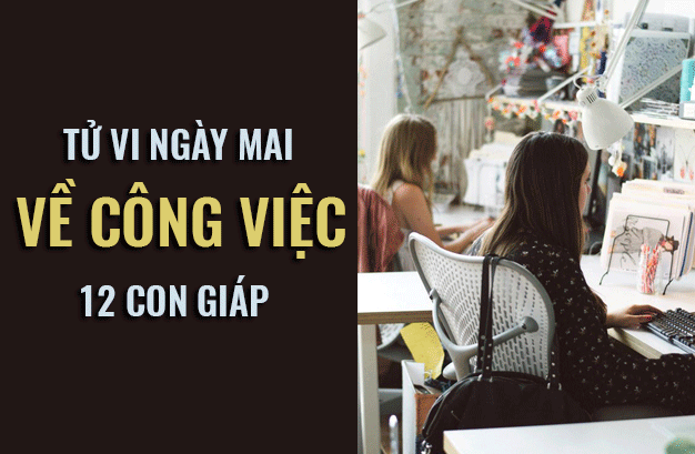 Tử vi ngày mai (5/6/2019) về công việc của 12 con giáp: Tuổi Mùi trì hoãn hay tiếp tục tiến lên? - Ảnh 1. Tử vi ngày mai (5/6/2019) về công việc của 12 con giáp: Tuổi Mùi trì hoãn hay tiếp tục tiến lên? - Ảnh 1.