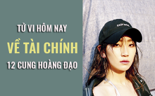 Tử vi hôm nay (6/6/2019) về tài chính của 12 cung hoàng đạo: Thiên Bình mua sắm nhiều vì buồn chán