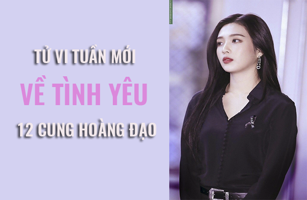 Tử vi tuần mới (10/6 - 16/6) về tình yêu của 12 cung hoàng đạo: Tuổi Dần chênh vênh trong cảm xúc - Ảnh 1. Tử vi tuần mới (10/6 - 16/6) về tình yêu của 12 cung hoàng đạo: Tuổi Dần chênh vênh trong cảm xúc - Ảnh 1.