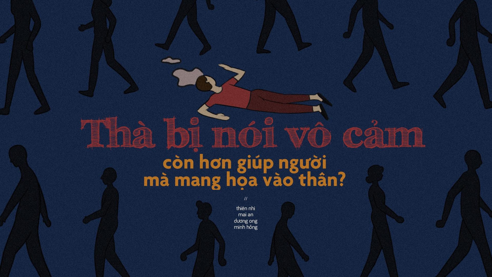 Thà bị nói vô cảm còn hơn giúp người mà mang họa vào thân? - Ảnh 1. Thà bị nói vô cảm còn hơn giúp người mà mang họa vào thân? - Ảnh 1.