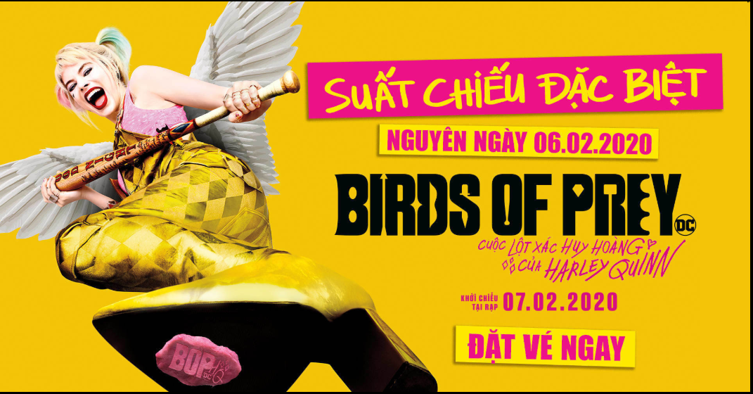 Lịch chiếu phim 'Birds of Prey: Cuộc lột xác huy hoàng của Harley Quinn' hôm nay (12/2) - Ảnh 1. Lịch chiếu phim 'Birds of Prey: Cuộc lột xác huy hoàng của Harley Quinn' hôm nay (12/2) - Ảnh 1.