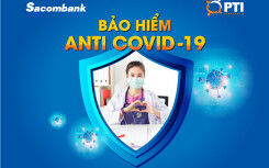 Sacombank triển khai sản phẩm bảo hiểm Anti Covid–19 với chi phí chỉ từ 30.000 đồng