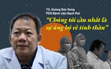 Lãnh đạo Bệnh viện Bạch Mai: 'Chúng tôi cần nhất là sự ủng hộ về tinh thần'