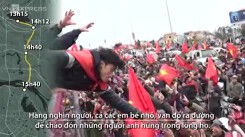 Hành trình 5 tiếng đi 30 km về trung tâm Hà Nội của U23 Việt Nam