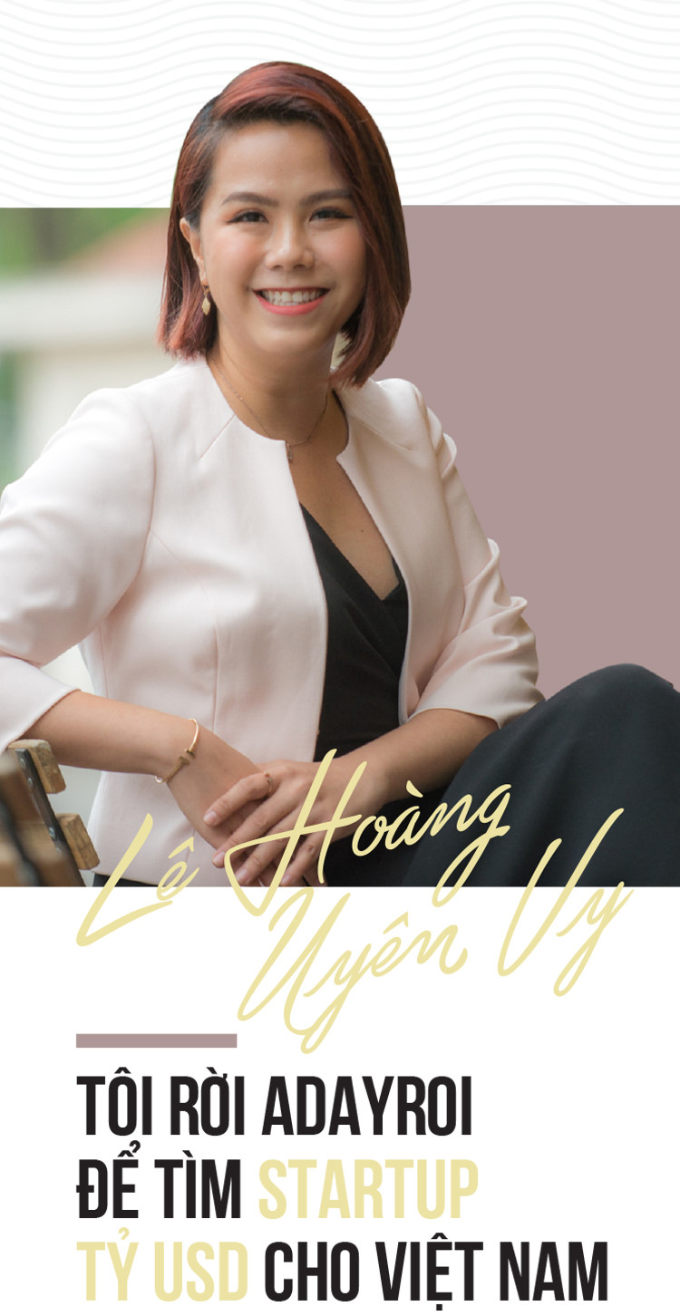 le hoang uyen vy toi roi adayroi de tim startup ty usd cho viet nam