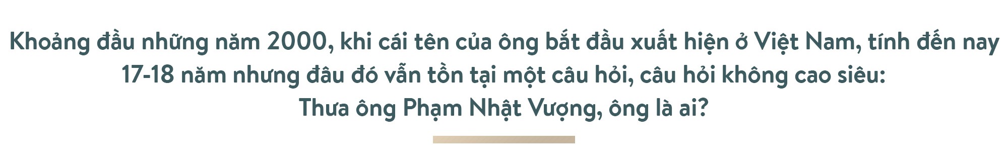 ong pham nhat vuong the gioi phai biet viet nam tri tue dang cap