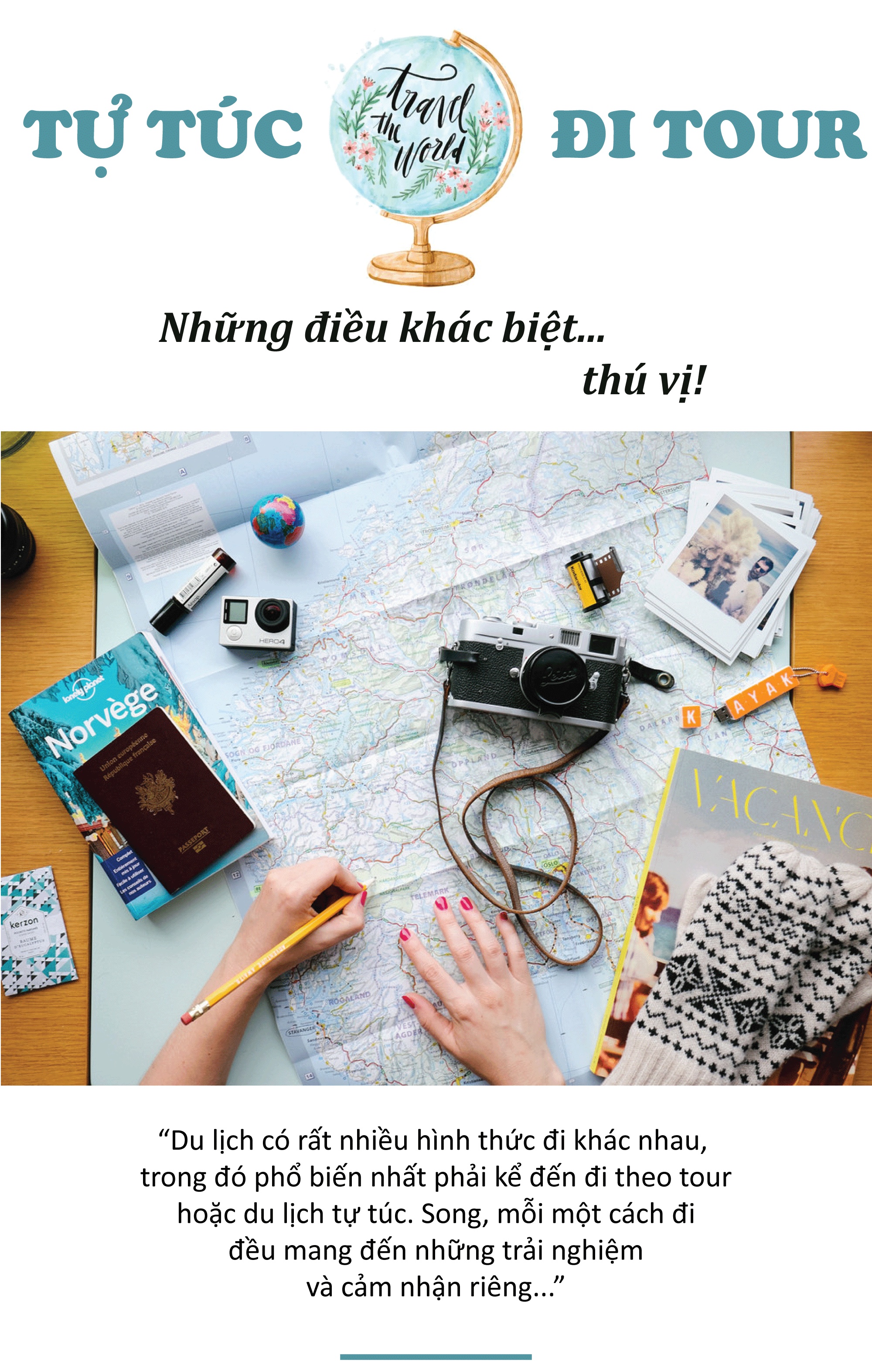 tu tuc hay di tour nhung dieu khac biet thu vi 139328