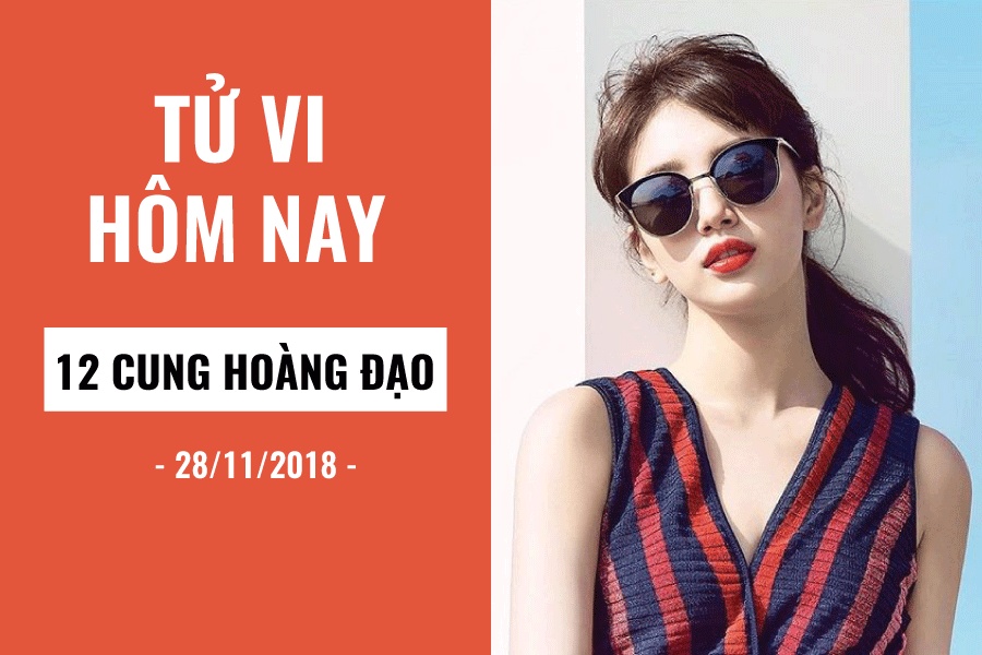 tu vi hom nay 2811 cua 12 cung hoang dao cu giai luoi bieng xu nu nhay cam
