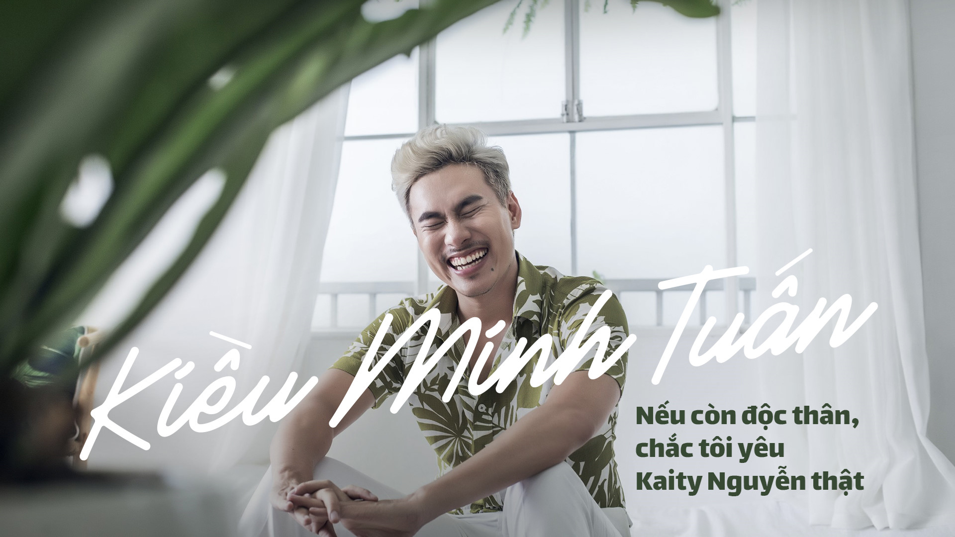 kieu minh tuan neu con doc than chac toi yeu kaity nguyen that