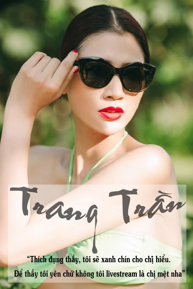 Những lần Trang Trần 'ngứa miệng' khiến cả anti-fan lẫn sao Việt đều chỉ biết... câm nín nhung lan trang tran ngua mieng khien ca anti fan lan sao viet deu chi biet cam nin