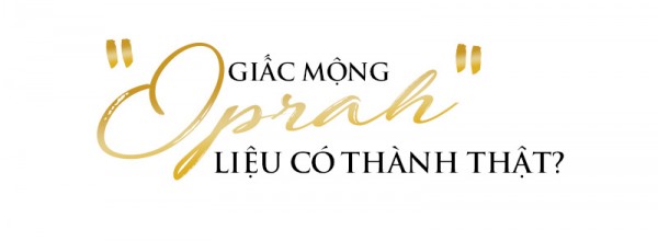 tu su co le giang tran thanh va su lung lay cua giac mong oprah