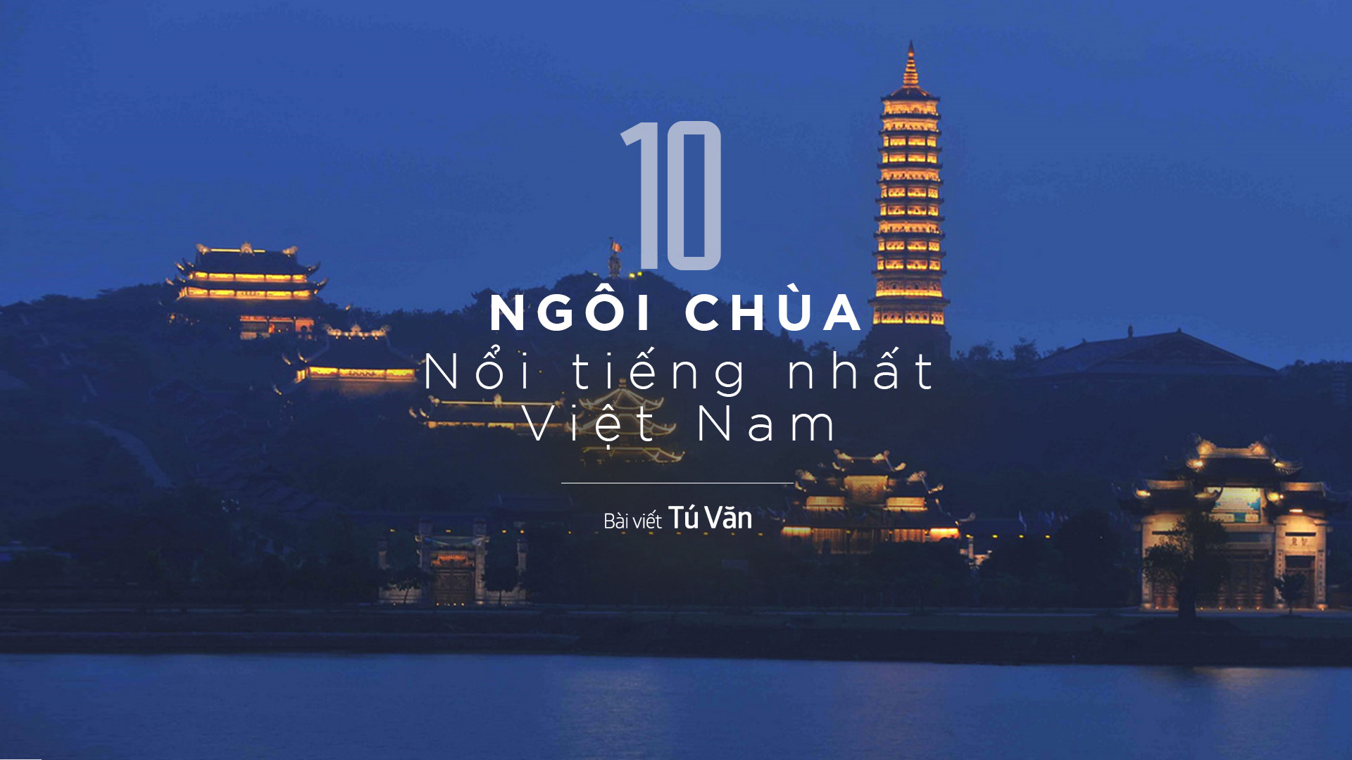 nhung ngoi chua dong khach nhat dip dau xuan