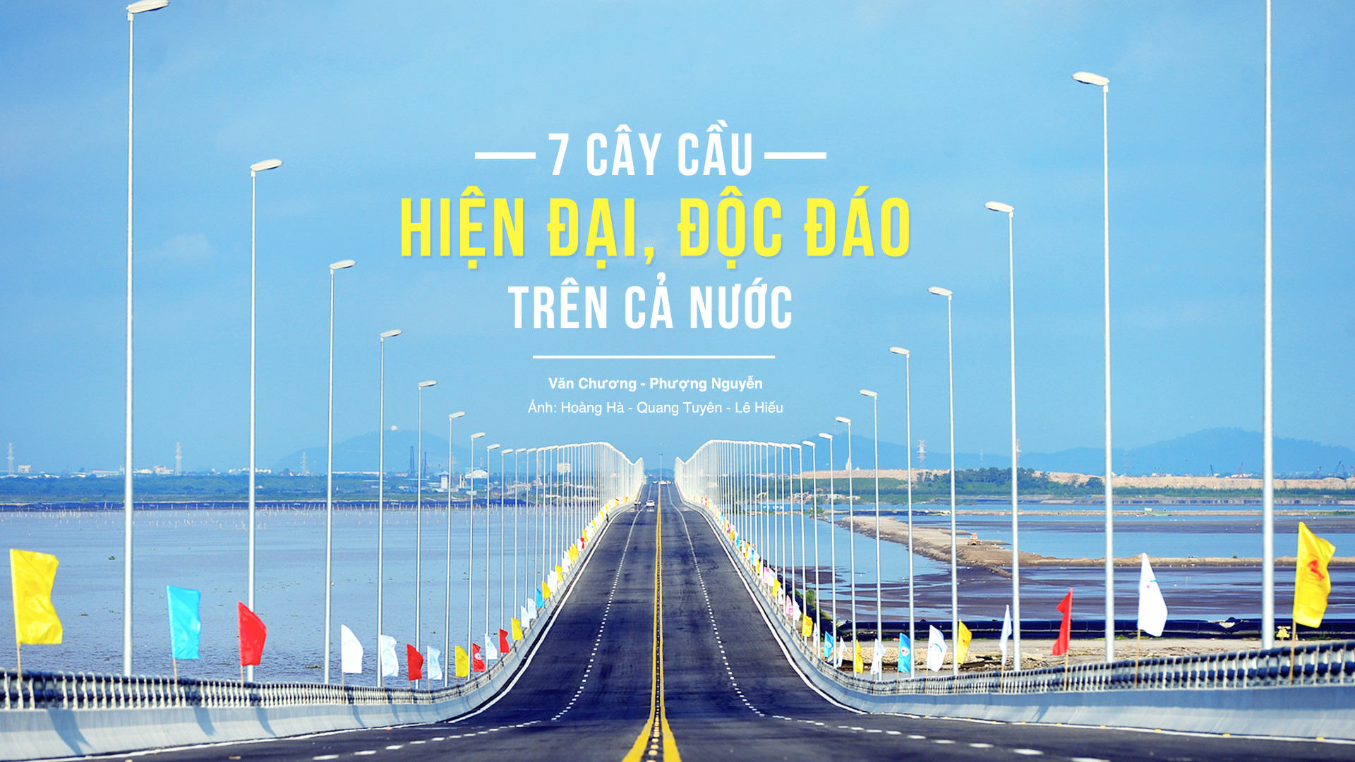 7 cay cau hien dai giu ky luc o viet nam