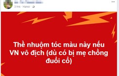 Những lời hứa điên rồ trên Facebook trước chung kết U23 châu Á