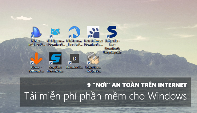 9 thanh dia download phan mem an toan nhat tren internet