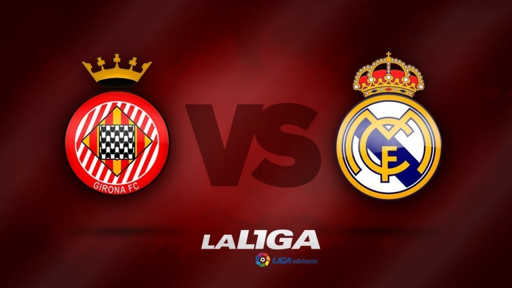 nhan dinh girona vs real madrid cup nha vua tay ban nha mua giai 2018 2019