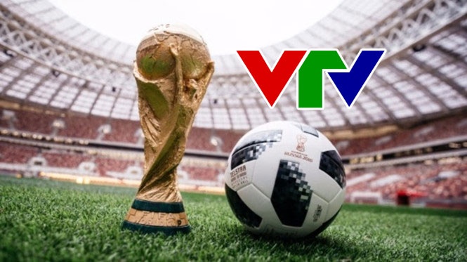 vtv chinh thuc mua ban quyen truyen hinh world cup 2018