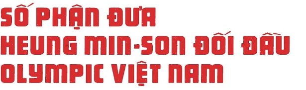 son heung min ac mong nghia vu quan su va dinh menh olympic viet nam