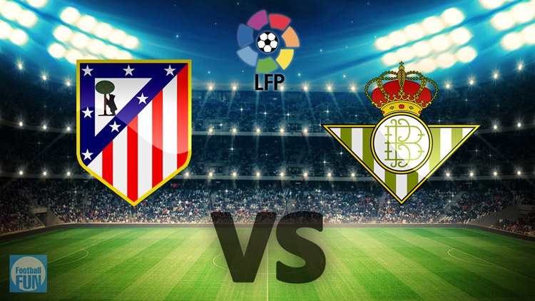 nhan dinh atletico madrid vs real betis vong 8 la liga con kho han tai wanda