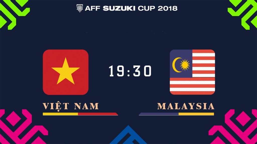 truc tiep viet nam vs malaysia vong bang aff cup 2018 chao lua my dinh nuot chung ho phuong nam