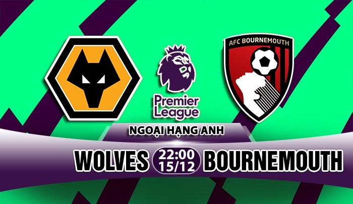 nhan dinh wolves vs bournemouth vong 17 ngoai hang anh mua giai 2018 2019