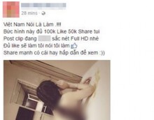 ​Nữ sinh hứa khoe thân 'like là làm': Coi chừng bị xử lý hình sự!