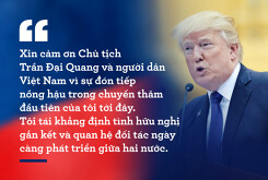 10 phát biểu ấn tượng của TT Trump trong chuyến thăm VN