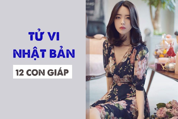 tu vi nhat ban 810 cua 12 con giap tuoi ho tranh thi phi tuoi tuat de hao tai