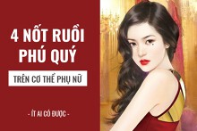 4 nốt ruồi trên cơ thể phụ nữ, càng đen càng dễ đem lại vinh hoa phú quý