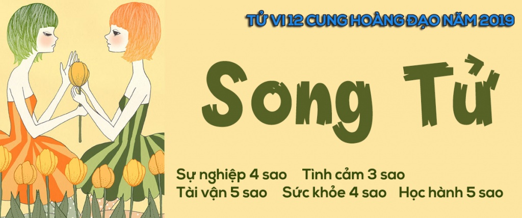 tu vi nam 2019 cung song tu nhan duyen tot dep su nghiep thang hoa
