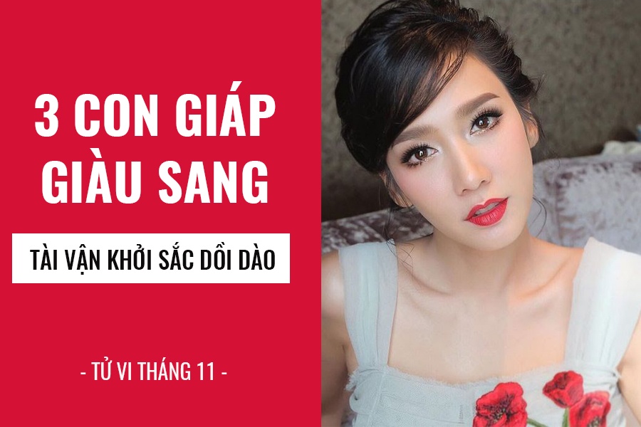 thang 11 nha co 6 con giap nay xui xeo lui xa tien tai ap den