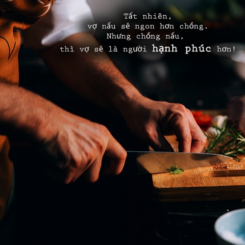 loat triet ly tham sau ve chuyen dan ong vao bep