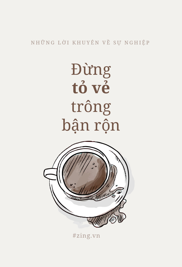 day la nhung loi khuyen ve su nghiep chac chan chua ai noi voi ban