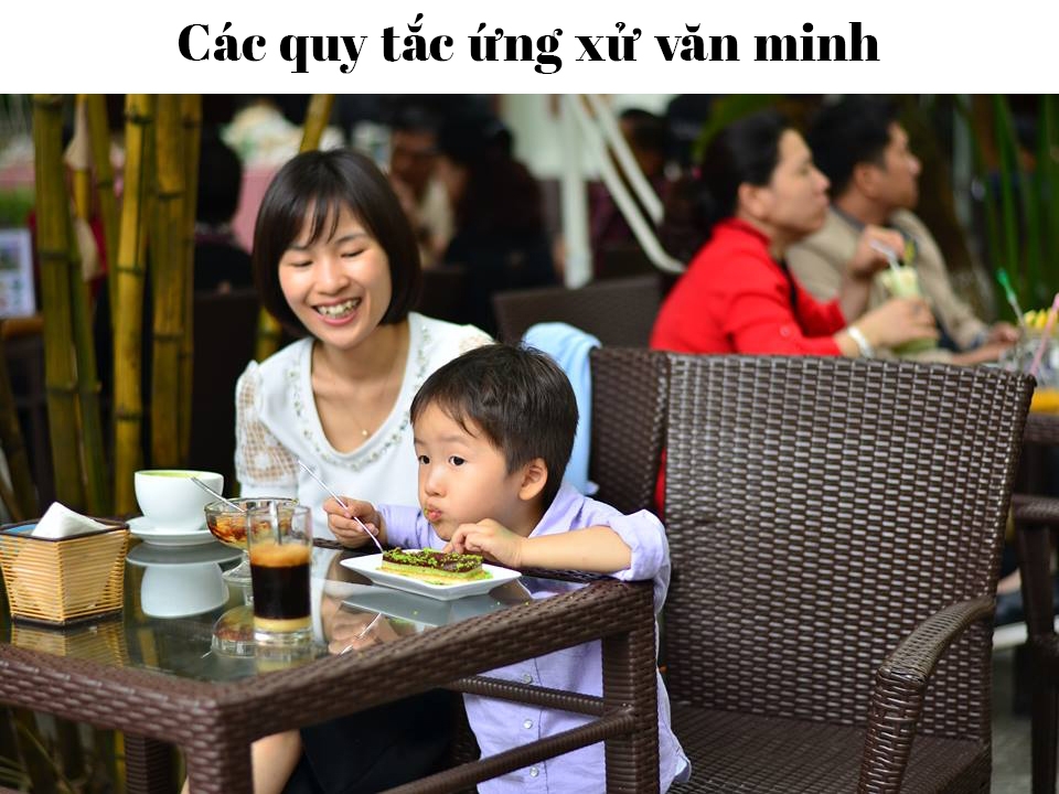 13 quy tac ung xu van minh can day con truoc 6 tuoi