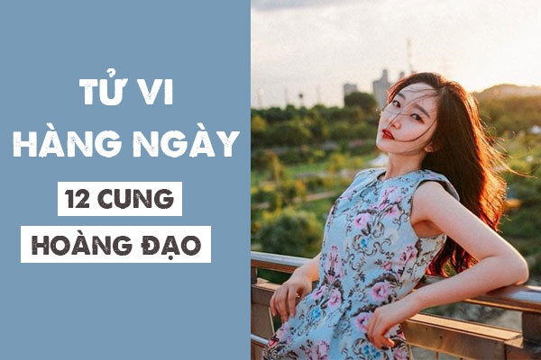 tu vi hang ngay 10102018 6 dieu nen va 6 dieu khong nen cua 12 cung hoang dao