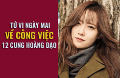 Tử vi ngày mai (11/1) về công việc của 12 cung hoàng đạo: Ma Kết xung đột