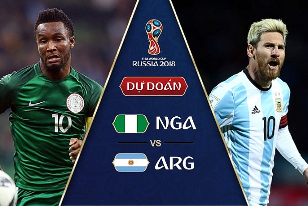du doan world cup 2018 argentina vs nigeria 01h00 276 nhay tango o the chan tuong
