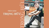Trọng Hữu: 'Suốt nhiều năm mới vào nghề sư phạm tôi luôn phải sống che giấu là chính mình'