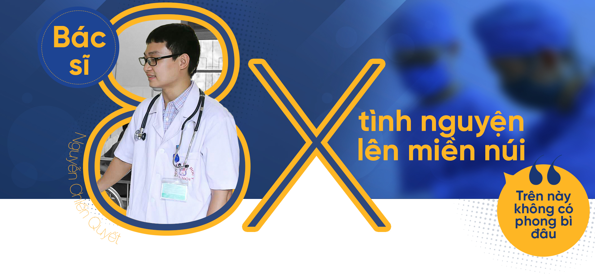 bac si 8x tinh nguyen len mien nui tren nay khong co phong bi dau